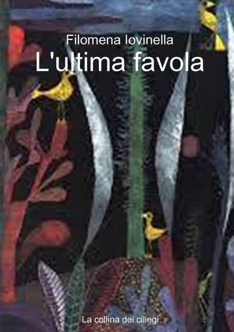 L'ultima favola - Filomena Iovinella