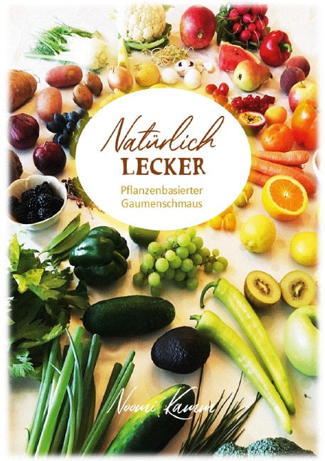 Natürlich Lecker - Noomi Kamm