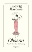 Cover-Bild zum Titel 'Obszön' von 'Ludwig Marcuse'