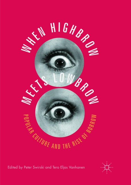 When Highbrow Meets Lowbrow - 