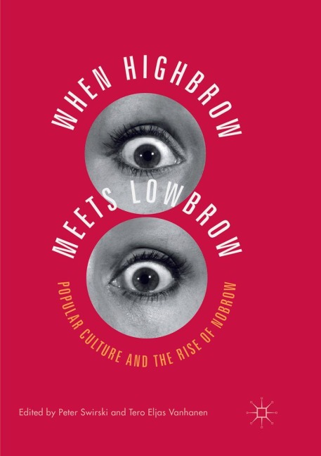 When Highbrow Meets Lowbrow - 
