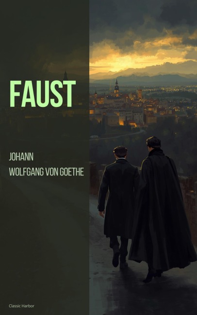 Faust - Johann Wolfgang von Goethe