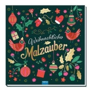 Cover-Bild zum Titel 'TRÖTSCH -Malbuch Weihnachtlicher Malzauber| Ab 14 Jahren' von ''