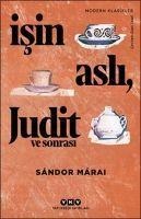 Isin Asli Judit ve Sonrasi - Sandor Marai