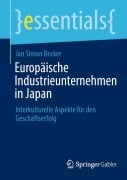 Cover-Bild zum Titel 'Europäische Industrieunternehmen in Japan' von 'Jan Simon Becker'