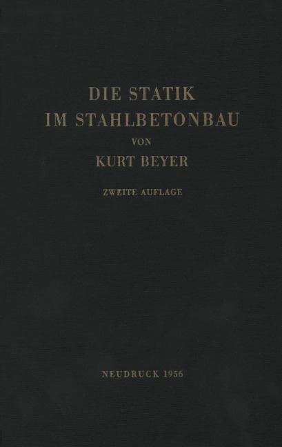 Die Statik im Stahlbetonbau - Kurt Beyer
