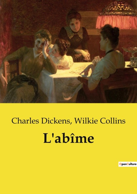 L'abîme - Wilkie Collins, Charles Dickens
