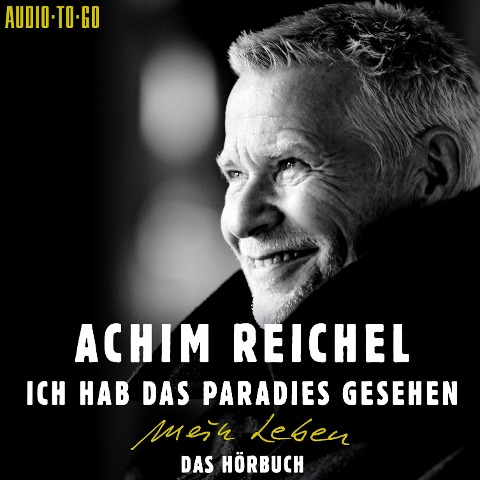 Ich hab das Paradies gesehen - Achim Reichel