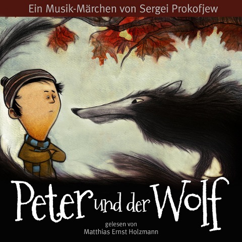 Peter und der Wolf - Sergei Prokofjew