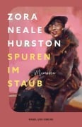 Cover-Bild zum Titel 'Spuren im Staub' von 'Zora Neale Hurston'