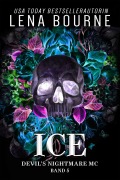 Cover-Bild zum Titel 'Ice (Devil's Nightmare MC Serie, Band 5)' von 'Lena Bourne'