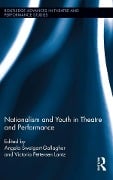 Cover-Bild zum Titel 'Nationalism and Youth in Theatre and Performance' von ''