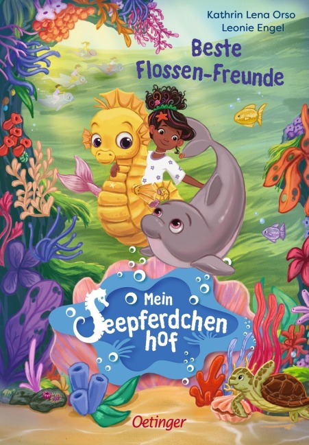 Mein Seepferdchenhof 3. Beste Flossen-Freunde - Kathrin Lena Orso