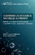 Cover-Bild zum Titel 'Gouverner les ressources naturelles autrement' von 'Félicien Kengoum Djiegni, Laurence Wete Soh'
