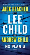 Cover-Bild zum Titel 'No Plan B' von 'Lee Child, Andrew Child'