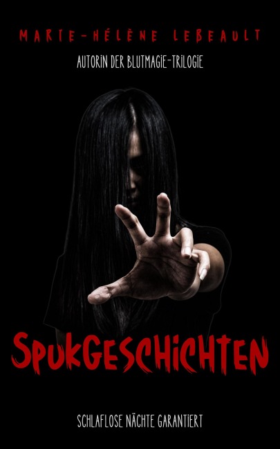 Spukgeschichten: Schlaflose Nächte garantiert - Marie-Hélène Lebeault