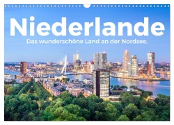 Cover-Bild zum Titel 'Niederlande - Das wunderschöne Land an der Nordsee. (Wandkalender 2026 DIN A3 quer), CALVENDO Monatskalender' von 'M. Scott'
