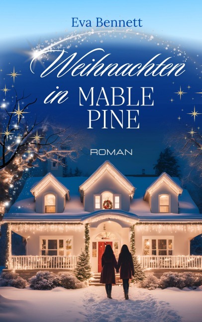 Weihnachten in Mable Pine - Eva Bennett