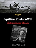 Spitfire Pilots WWII-Extraordinary Women - Emma Gee