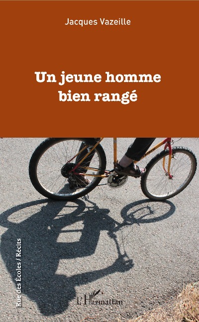 Un jeune homme bien rangé - Jacques Vazeille