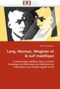 Cover-Bild zum Titel 'Lang, Murnau, Wegener Et Le Juif Maléfique' von 'Busque-A'