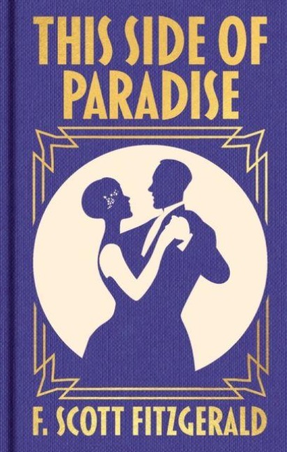 This Side of Paradise - F. Scott Fitzgerald