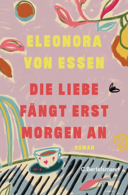 Die Liebe fängt erst morgen an - Eleonora von Essen