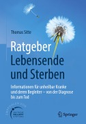 Cover-Bild zum Titel 'Ratgeber Lebensende und Sterben' von 'Thomas Sitte'