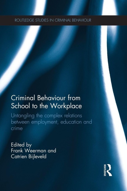 Criminal Behaviour from School to the Workplace - 