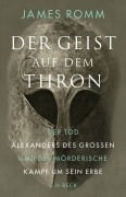 Cover-Bild zum Titel 'Der Geist auf dem Thron' von 'James Romm'