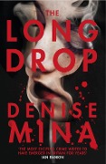 Cover-Bild zum Titel 'The Long Drop' von 'Denise Mina'