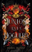 Cover-Bild zum Titel 'Juntos En La Hoguera' von 'Isabel Ibanez'