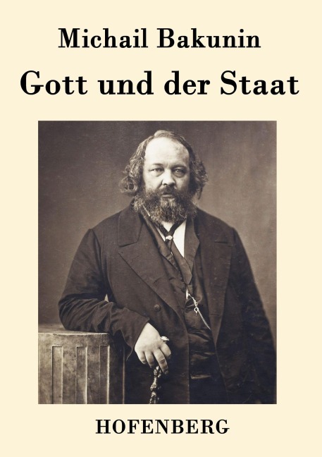 Gott und der Staat - Michail Bakunin