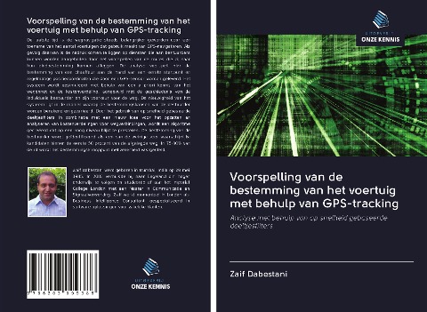 Voorspelling van de bestemming van het voertuig met behulp van GPS-tracking - Zaif Dabestani