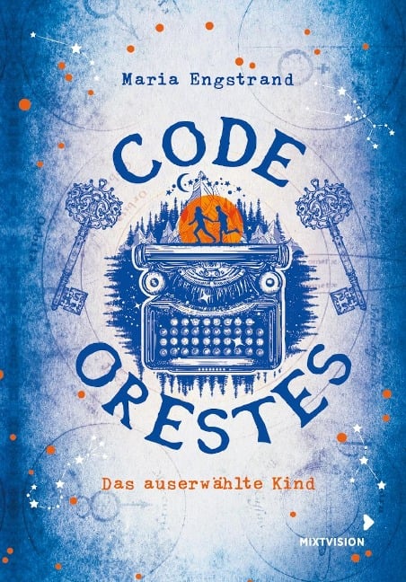 Code: Orestes - Das auserwählte Kind - Maria Engstrand