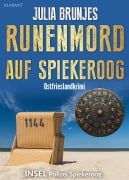 Cover-Bild zum Titel 'Runenmord auf Spiekeroog. Ostfrieslandkrimi - Inselkrimi - Nordseekrimi' von 'Julia Brunjes'