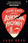 Cover-Bild zum Titel 'Claire DeWitt and the Bohemian Highway' von 'Sara Gran'