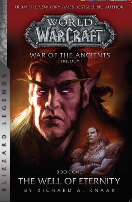 Warcraft: War of the Ancients Book One - Richard Knaak