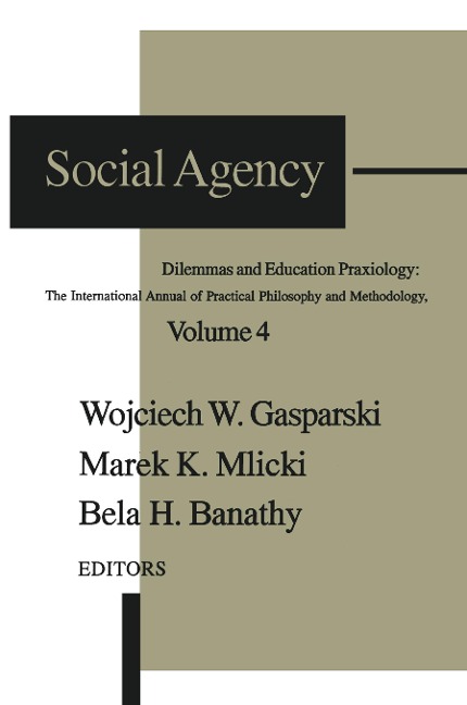 Social Agency - Zvi Yavetz, Wojciech W. Gasparski