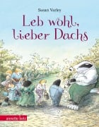 Cover-Bild zum Titel 'Leb wohl, lieber Dachs' von 'Susan Varley'