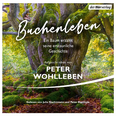 Buchenleben - Peter Wohlleben