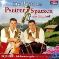 Das Beste Pseirer Spatzen-20 Jahre-Jubiläumsausgab - Pseirer Spatzen Aus Südtirol