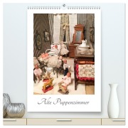 Cover-Bild zum Titel 'Alte Puppenzimmer (hochwertiger Premium Wandkalender 2026 DIN A2 hoch), Kunstdruck in Hochglanz' von 'Weibkiwi Weibkiwi'