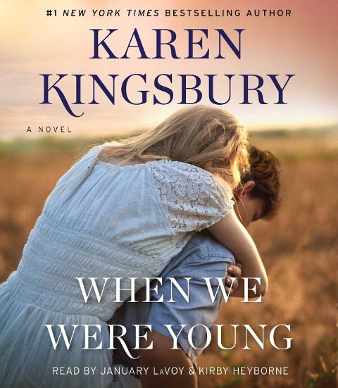 When We Were Young - Karen Kingsbury