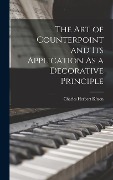 Cover-Bild zum Titel 'The Art of Counterpoint and Its Application As a Decorative Principle' von 'Charles Herbert Kitson'