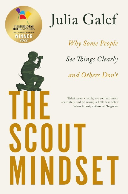 The Scout Mindset - Julia Galef