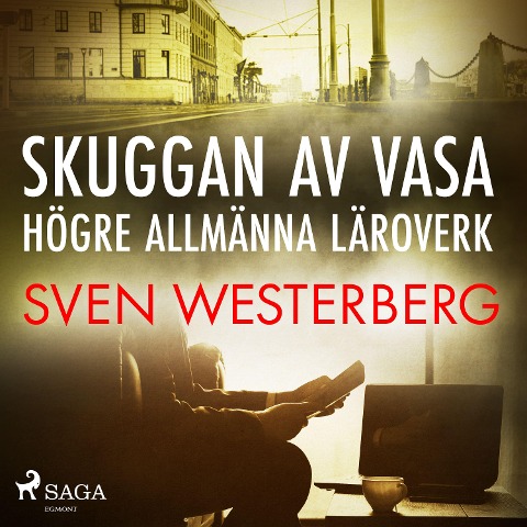 Skuggan av Vasa högre allmänna läroverk - Sven Westerberg