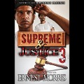 Cover-Bild zum Titel 'Supreme & Justice 3' von 'Ernest Morris'