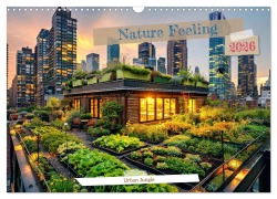 Nature Feeling - Urban Jungle (Wall Calendar 2026 DIN A3 landscape), CALVENDO 12 Month Wall Calendar - Susan Michel