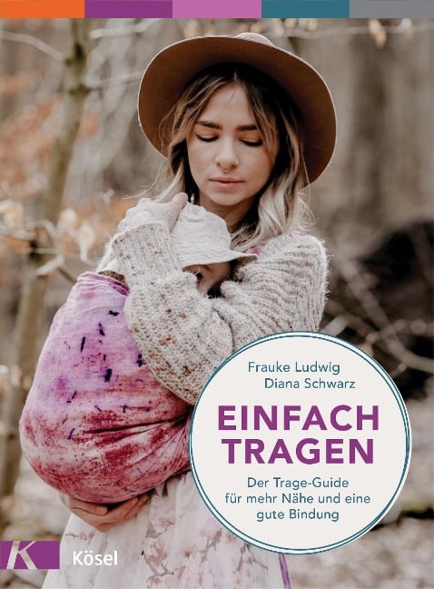 Einfach tragen - Frauke Ludwig, Diana Schwarz